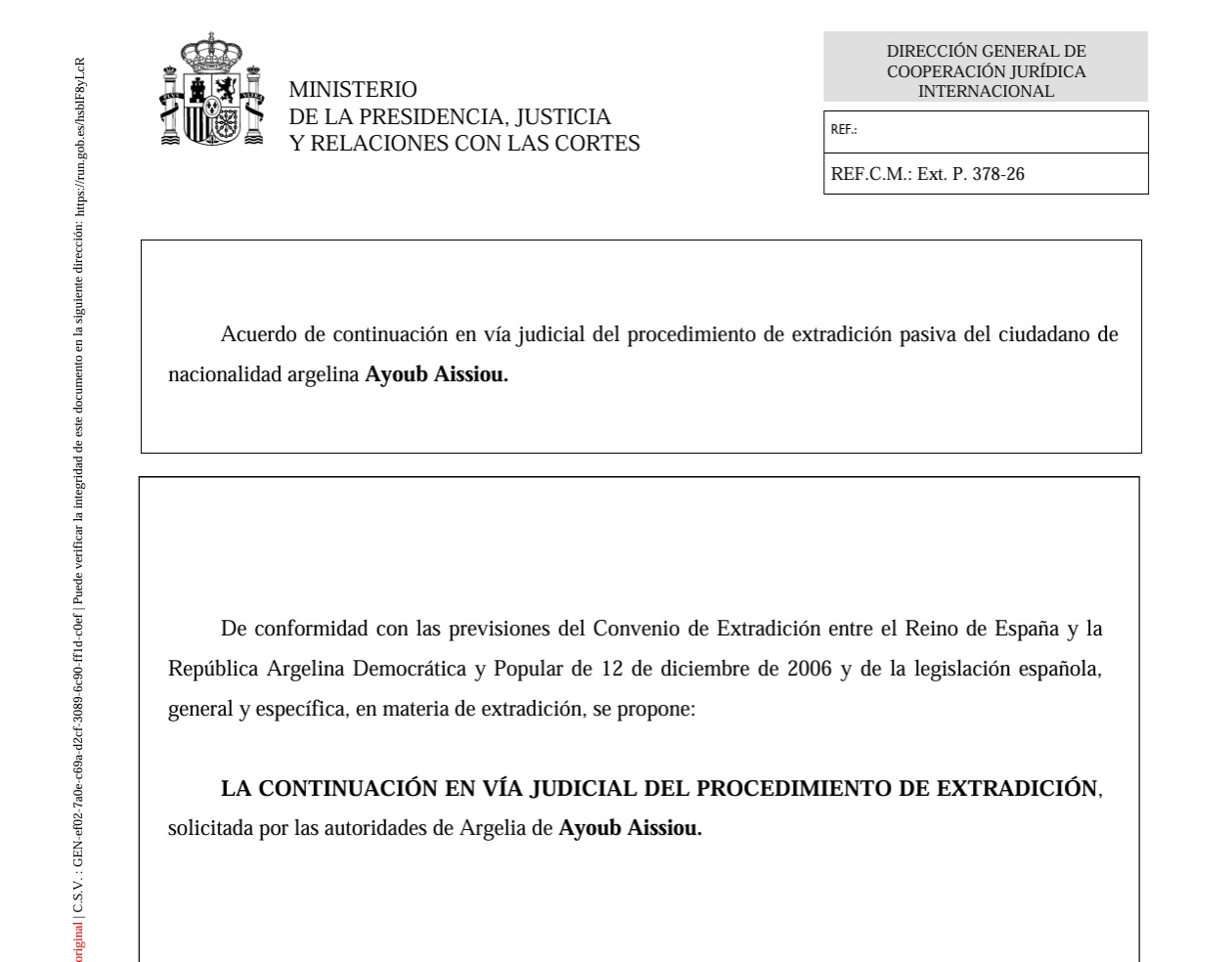 España libera al empresario argelino que estuvo en Marruecos antes de la crisis de Ceuta.